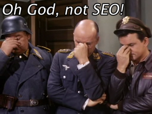 Oh God, not SEO!